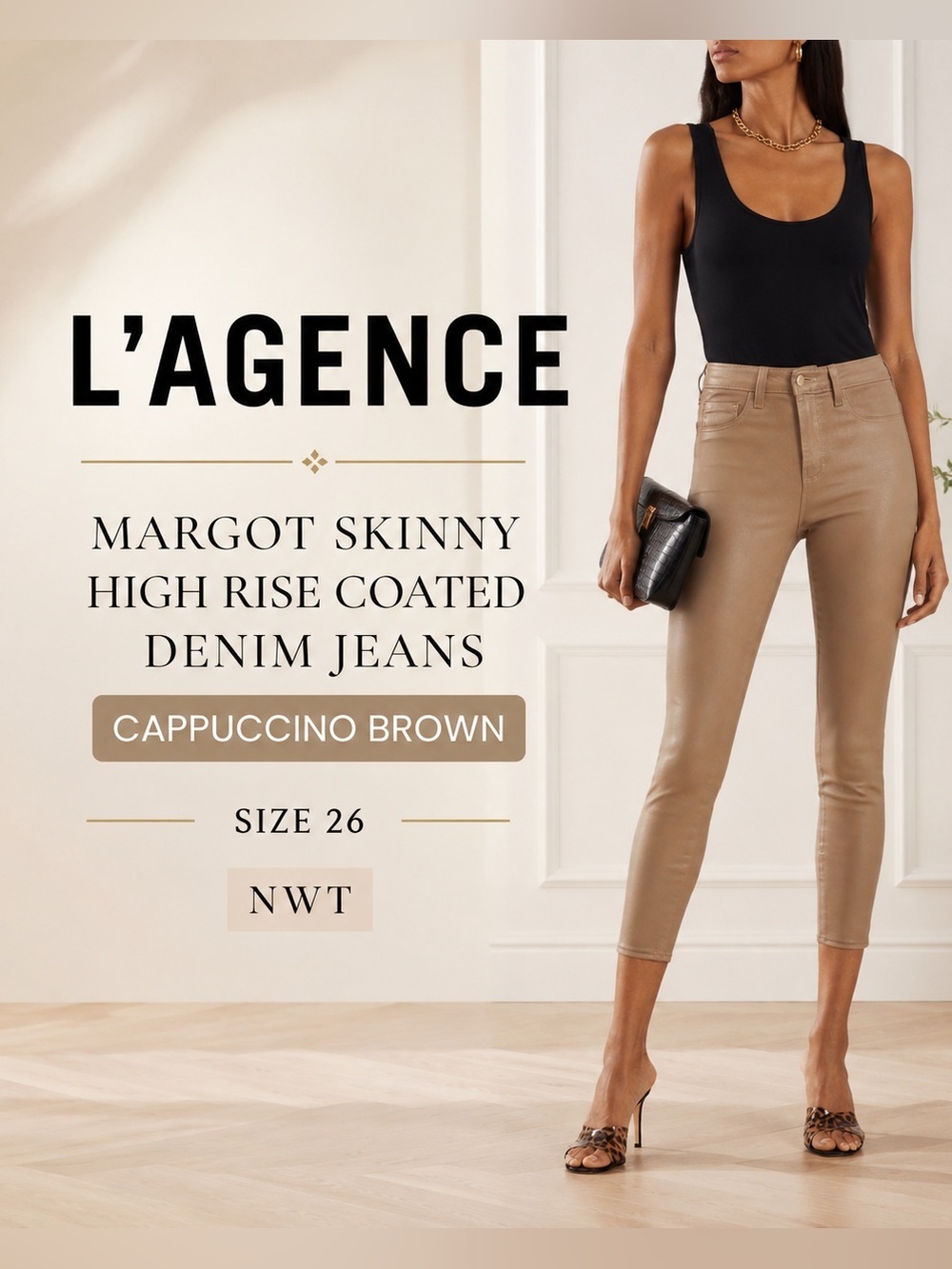 NWT L'Agence Margot Skinny High Rise Coated Denim Jeans Cappuccino Brown Size 26
